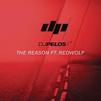 DJ Pelos, RedWolf – The Reason