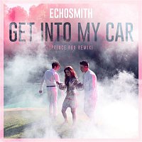 Echosmith – Get Into My Car (Prince Fox Remix)
