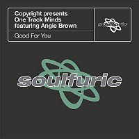 Copyright & One Track Minds – Good For You (feat. Angie Brown)