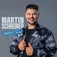 Martin Schreiner – Superstar
