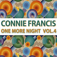 Connie Francis – One More Night Vol. 4