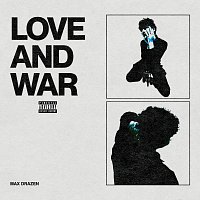 Max Drazen – Love and War