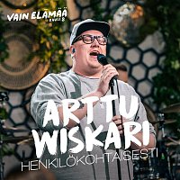 Arttu Wiskari – Henkilokohtaisesti (Vain elamaa kausi 8)