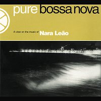 Nara Leao – Pure Bossa Nova