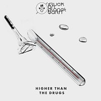 Stuck On Planet Earth – Higher Than The Drugs