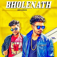 Sumit Goswami – Bholenath