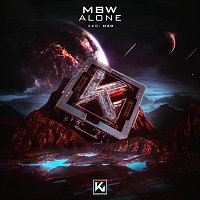 MBW – Alone