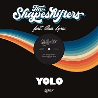 The Shapeshifters – YOLO (feat. Aria Lyric)