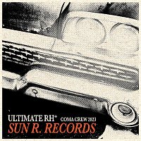 Ultimate RH+ – Sun.R Records