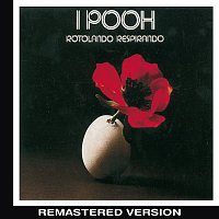 Pooh – Rotolando respirando (Remastered Version)