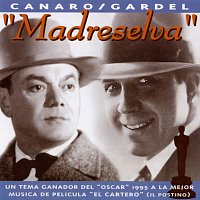 Carlos Gardel, Francisco Canaro Y Su Orquesta Tipica – Madreselva