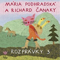 Mária Podhradská a Richard Čanaky – Rozprávky 3