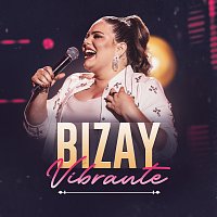 Bizay – Vibrante