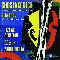 Itzhak Perlman – Shostakovich: Violin Concerto No. 1 - Glazunov: Violin Concerto