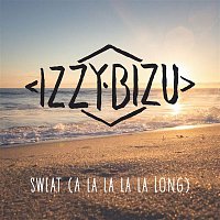 Izzy Bizu – Sweat (A La La La La Long)