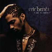 Eric Benet – True To Myself