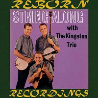 The Kingston Trio – String Along (HD Remastered)