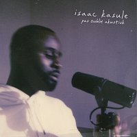 Isaac Kasule – Pas Oublié [Akustisk]