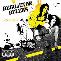 Reggaeton Rulers: Los Que Ponen