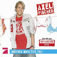 Axel Fischer – Madchen, mach dich frei