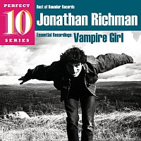 Jonathan Richman – Vampire Girl: Essential Recordings