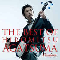 Hiromitsu Agatsuma – The Best Of Hiromitsu Agatsuma -Freedom-