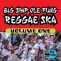 Přední strana obalu CD Big Ship Ole Fung Reggae Ska, Vol. 1