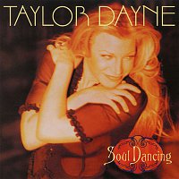 Taylor Dayne – Soul Dancing (Expanded Edition)