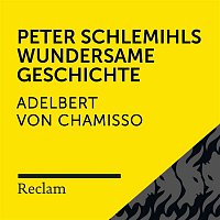 Reclam Horbucher x Heiko Ruprecht x Adelbert von Chamisso – Chamisso: Peter Schlemihls wundersame Geschichte (Reclam Horbuch)