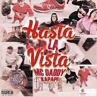 Mc Daddy, Kapapi – Hasta La Vista