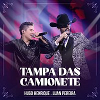 Hugo Henrique, Luan Pereira – Tampa Das Camionete [Ao Vivo]