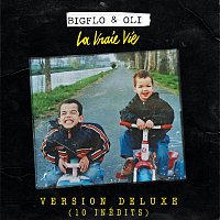 Bigflo & Oli – La vraie vie [Version deluxe / 10 inédits]