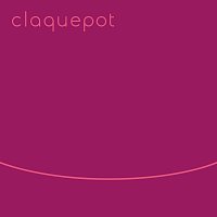 claquepot – Musunde