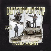 Meekz – Can't Stop Won't Stop