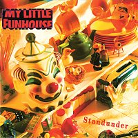 My Little Funhouse – Standunder