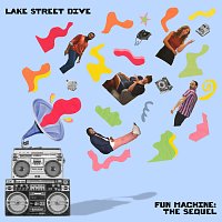 Lake Street Dive – Fun Machine: The Sequel