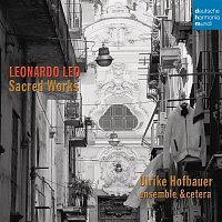 Ulrike Hofbauer – Leonardo Leo: Sacred Works