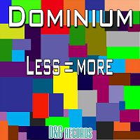 Dominium – Less  equal More