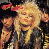 Hanoi Rocks – Two Steps From The Move