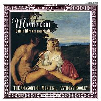 The Consort of Musicke, Anthony Rooley – Monteverdi: Quinto libro dei madrigali