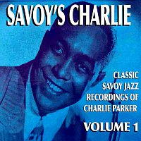 Savoy's Charlie, Vol. 1