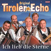 Original Tiroler Echo – Ich lieb’ die Sterne