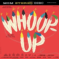 Whoop-Up [Original Broadway Cast]