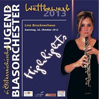 Youth Wind Orchester Project Retz, JBO der Musikschule Barnbach, JBO Young Stars – Highlights 6. Osterreichischer Jugendblasorchester Wettbewerb 2013, Vol. 1