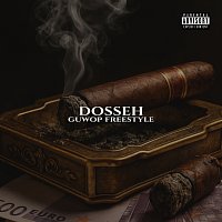 Dosseh – GUWOP FREESTYLE