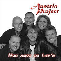 Austria Project – Nur amoi im Leb’n