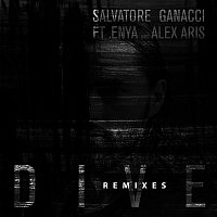 Salvatore Ganacci – Dive (feat. Enya and Alex Aris) [The Remixes]