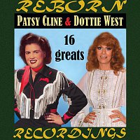 Patsy Cline – Late and Great Patsy Cline And Dottie West, 16 Greats (HD Remastered)