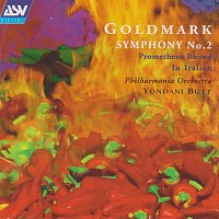 Philharmonia Orchestra, Yondani Butt – Goldmark: Symphony No.2 in E; In Italien; Der gefesselte Prometheus