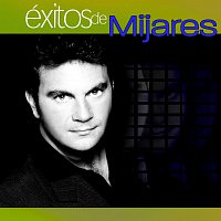 Mijares – Exitos De Mijares